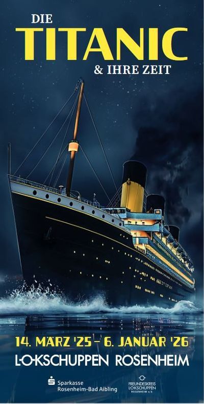 Flyer Titanic Ausstellung 2025 Lokschuppen